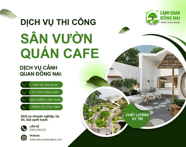 Dịch vụ Thi Công Sân Vườn Cho Quán Cafe trọn gói, Giá cực tốt