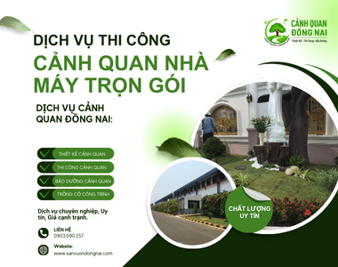 Dịch vụ thi công cảnh quan nhà máy trọn gói