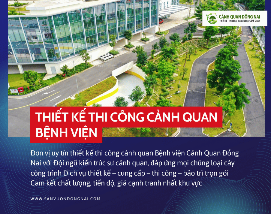 don vi thiet ke thi cong canh quan benh vien